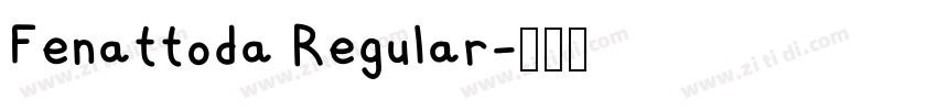 Fenattoda Regular字体转换